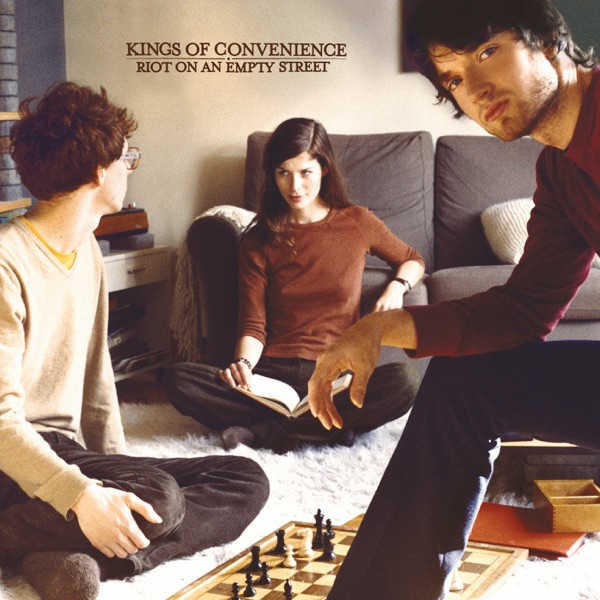 Riot On an Empty Street by Kings of Convenience