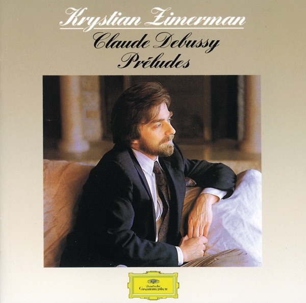 Debussy: Préludes by Krystian Zimerman