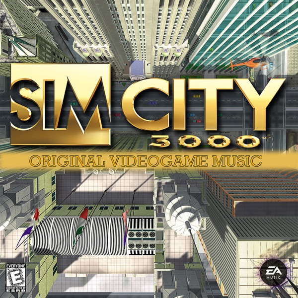 SimCity 3000 (Original Soundtrack) by EA Games Soundtrack