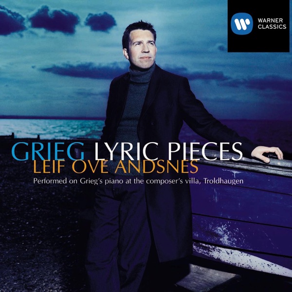 Grieg: Lyric Pieces by Leif Ove Andsnes