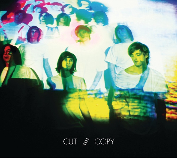 In Ghost Colours by Cut Copy